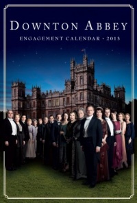 Downton Abbey Engagement Calendar 2013