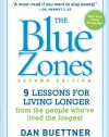 The Blue Zones, Second Edition: 9 Lessons for Living Longer From the People Who've Lived the Longest