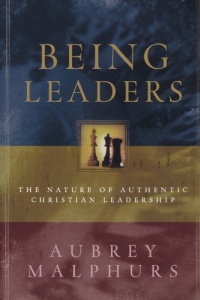 Being Leaders: The Nature of Authentic Christian Leadership