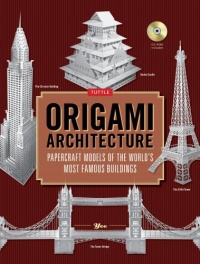 Origami Architecture: Papercraft Models of the World's Most Famous Buildings