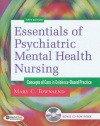 Essentials of Psychiatric Mental Health Nursing: Concepts of Care in Evidence-Based Practice