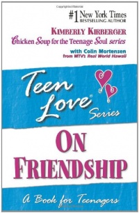 Teen Love: On Friendship