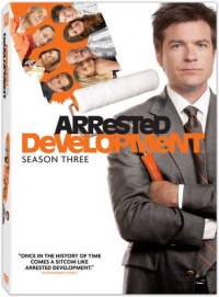 Arrested Development: Season Three