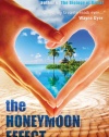 The Honeymoon Effect: The Science of Creating Heaven on Earth