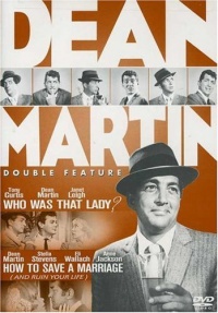 The Dean Martin Double Feature - Who Was That Lady / How To Save A Marriage