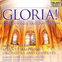 Gloria: Music of Praise & Inspiration