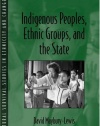 Indigenous Peoples, Ethnic Groups, and the State (2nd Edition)