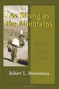 As Strong as the Mountains: A Kurdish Cultural Journey