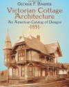 Victorian Cottage Architecture: An American Catalog of Designs, 1891 (Dover Architecture)