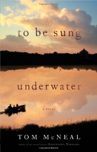 To Be Sung Underwater: A Novel