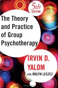 Theory and Practice of Group Psychotherapy, Fifth Edition