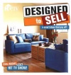 Designed to Sell: Make any home the hottest property on the block with expert advice from the popular HGTV series