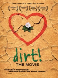 Dirt! The Movie