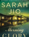 Morning Glory: A Novel