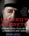 Castro's Secrets: The CIA and Cuba's Intelligence Machine