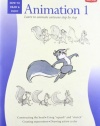 Animation 1: Learn to Animate Cartoons Step by Step (Cartooning, Book 1)