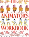 The Animator's Workbook: Step-By-Step Techniques of Drawn Animation