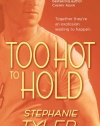 Too Hot to Hold: (Navy Seals, Book 2)