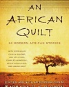 An African Quilt: 24 Modern African Stories (Signet Classics)