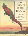 The Flight of the Iguana: A Sidelong View of Science and Nature