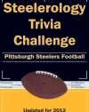 Steelerology Trivia Challenge: Pittsburgh Steelers Football