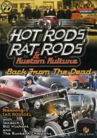 Hot Rods, Rat Rods: Back from Dead