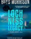 The Loch Ness Legacy: Tyler Locke 4 (An International Thriller) (Volume 4)