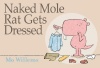 Naked Mole Rat Gets Dressed