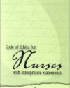 Code Of Ethics For Nurses With Interpretive Statements (American Nurses Association)