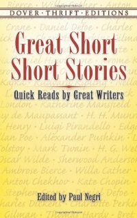 Great Short Short Stories: Quick Reads by Great Writers (Dover Thrift Editions)