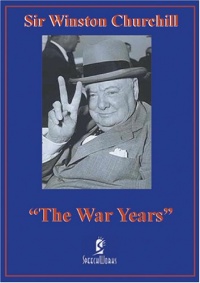 Sir Winston Churchill: War Years