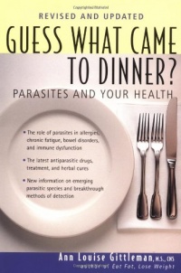 Guess What Came to Dinner?: Parasites and Your Health