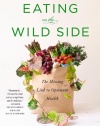 Eating on the Wild Side: The Missing Link to Optimum Health