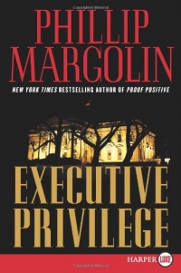 Executive Privilege LP: A Novel