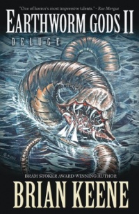 Earthworm Gods II: Deluge