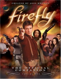 Firefly: The Official Companion: Volume One