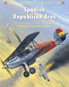 Spanish Republican Aces (Aircraft of the Aces)