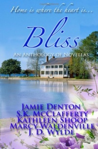 Bliss: Anthology of Novellas