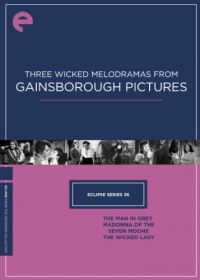 Eclipse 36: Three Wicked Melodramas from Gainsborough Pictures: The Man in Grey, Madonna of the Seven Moons, The Wicked Lady (Criterion Collection)