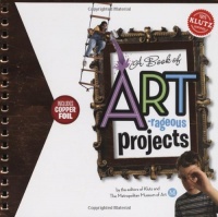 A Book of Artrageous Projects