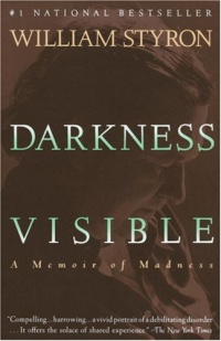 Darkness Visible: A Memoir of Madness