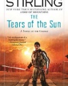 The Tears of the Sun: A Novel of the Change (Change Series)