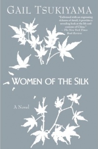 Women of the Silk: A Novel