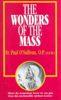 The Wonders of the Mass