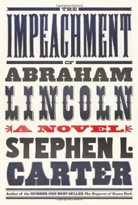 The Impeachment of Abraham Lincoln