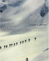 Life and Death on Mt. Everest: Sherpas and Himalayan Mountaineering