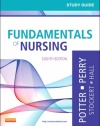 Study Guide for Fundamentals of Nursing, 8e