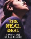 The Real Deal: A Spiritual Guide for Black Teen Girls