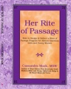 Her Rite of Passage: How to Design and Deliver a Rites of Passage Program for African-American Girls and Young Women