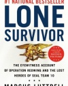 Lone Survivor: The Eyewitness Account of Operation Redwing and the Lost Heroes of SEAL Team 10